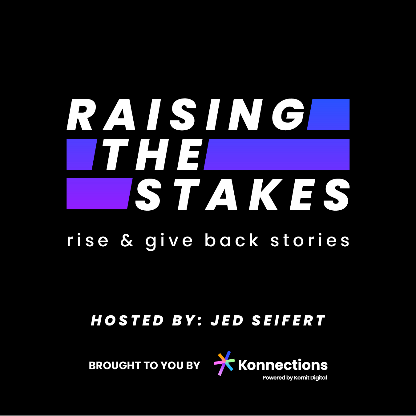 Raising the Stakes episode artwork, Print Owner Operator Giving Back to Local Community with Dan Frank