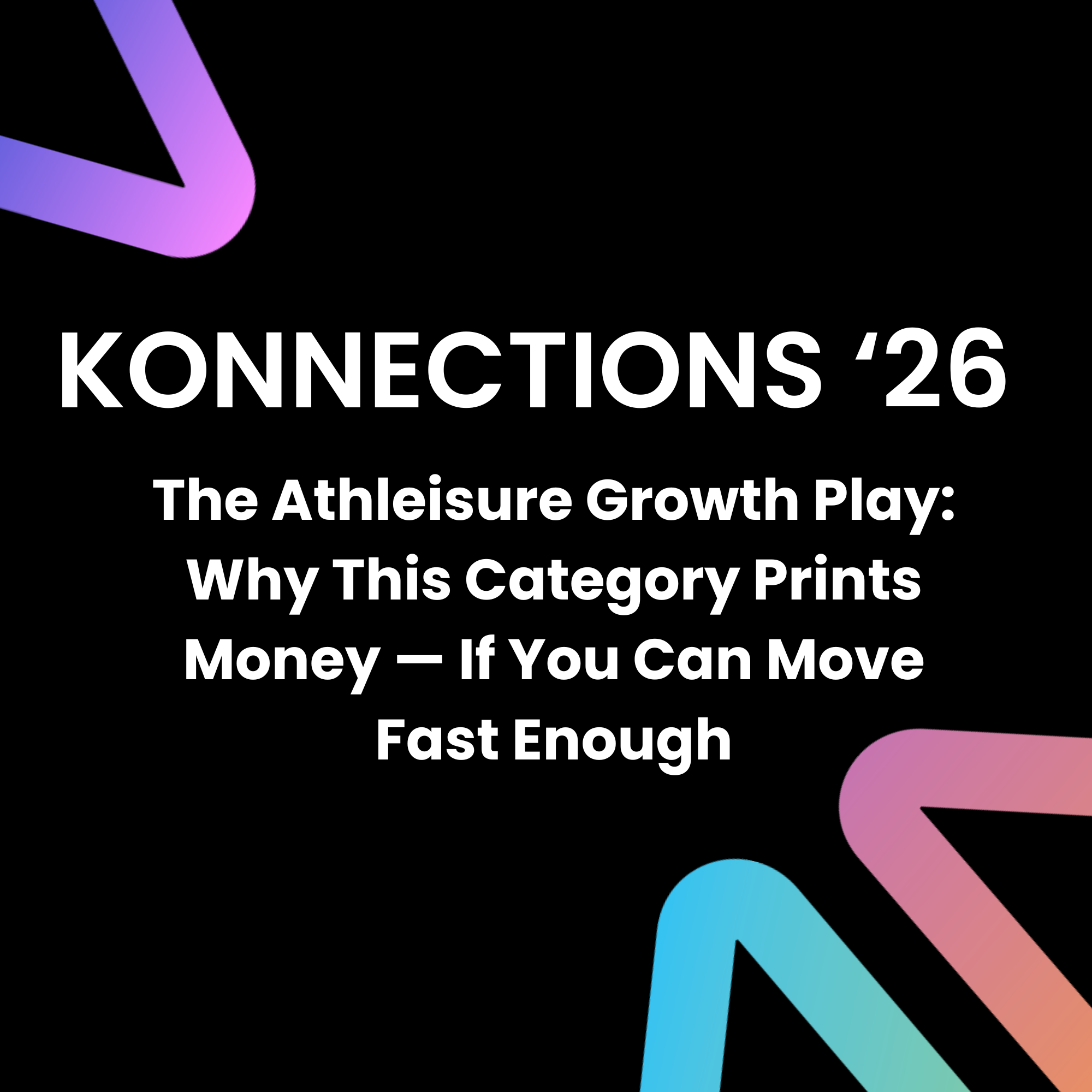 Session thumbnail, The Athleisure Growth Play: Why This Category Prints Money
